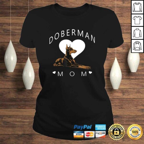 Doberman Pinscher Mom Shirt for Women