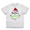 Don’T Be A Grinch Face Thanksgiving Vintage T Shirt