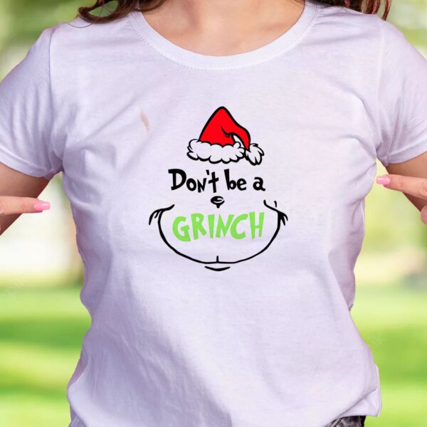 Don’T Be A Grinch Face Thanksgiving Vintage T Shirt