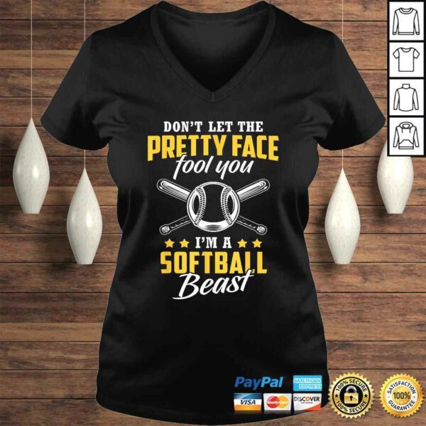 Don’t Let The Pretty Face Fool You – I’m A Softball BeasGift Top