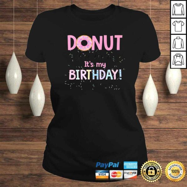 Donut Funny 1st Birthday Shirt Matching Family Cake