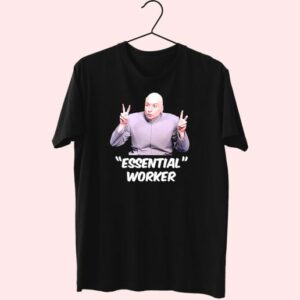 Dr Evil Sarcasm Air Quote Essential Worker Funny T Shirt 3 Dr Evil Sarcasm Air Quote Essential Worker Funny T Shirt 4