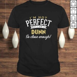 Dunn Shirt Family Reunion Shirt Dunn Shirt Family Reunion Shirt