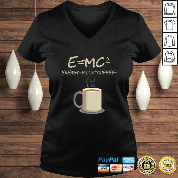 EMC2 Funny Science Coffee Energy Milk Coffee Shirt