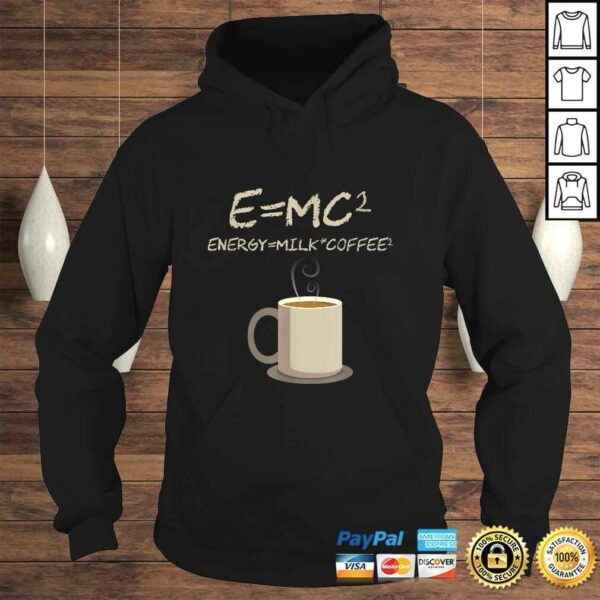 EMC2 Funny Science Coffee Energy Milk Coffee Shirt