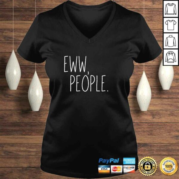 EWW PEOPLE TShirt Gift