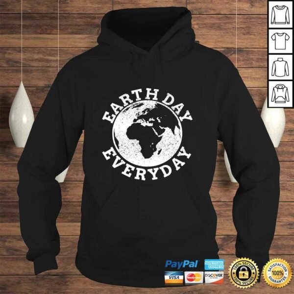 Earth Day Everyday – Earth Day Climate Change TShirt