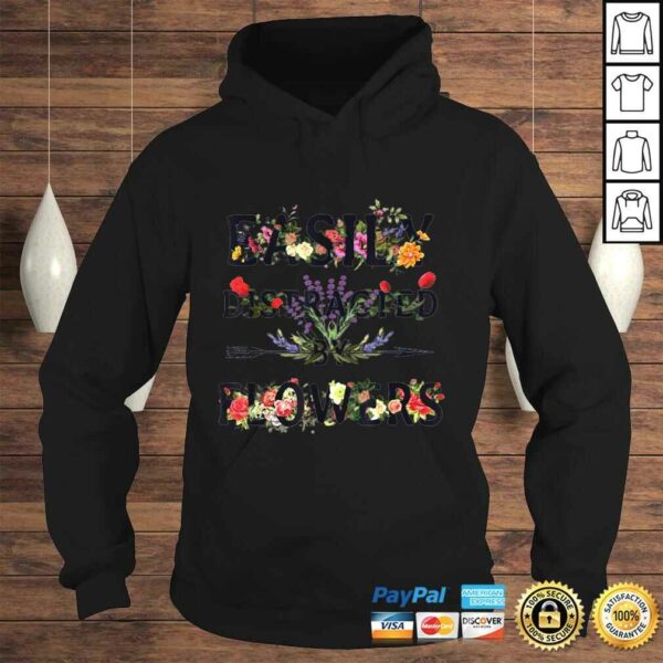 Easily Distracted by Flowers Gardening Lover TShirt