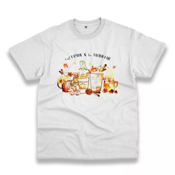 Eat Drink And Be Thankful Gnomes Thanksgiving Vintage T Shirt