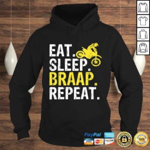 Eat Sleep Braap Repeat Braap Dirt Bike Shirt 3 Eat Sleep Braap Repeat Braap Dirt Bike Shirt 4