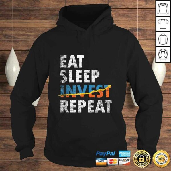 Eat Sleep Invest Repeat Investment Trading Shirt