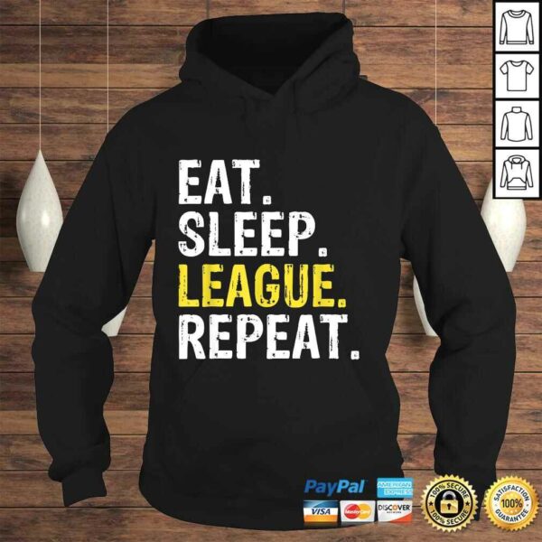 Eat Sleep League Repeat Sports Game Gaming Shirt