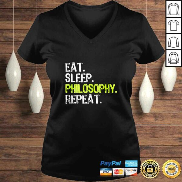 Eat Sleep Philosophy Repeat Funny Phylosopher Gift Tee Shirt