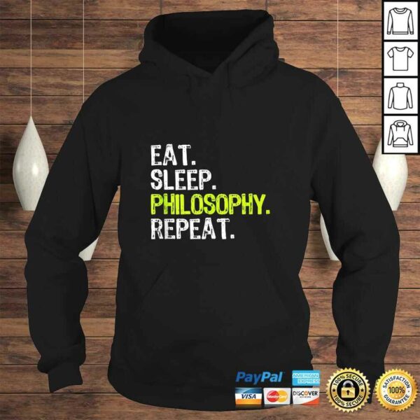 Eat Sleep Philosophy Repeat Funny Phylosopher Gift Tee Shirt