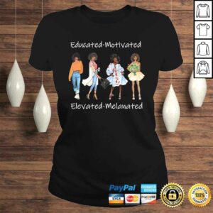 Educated Motivated Black Queen Melanin African American TShirt Gift 2 Educated Motivated Black Queen Melanin African American TShirt Gift 3