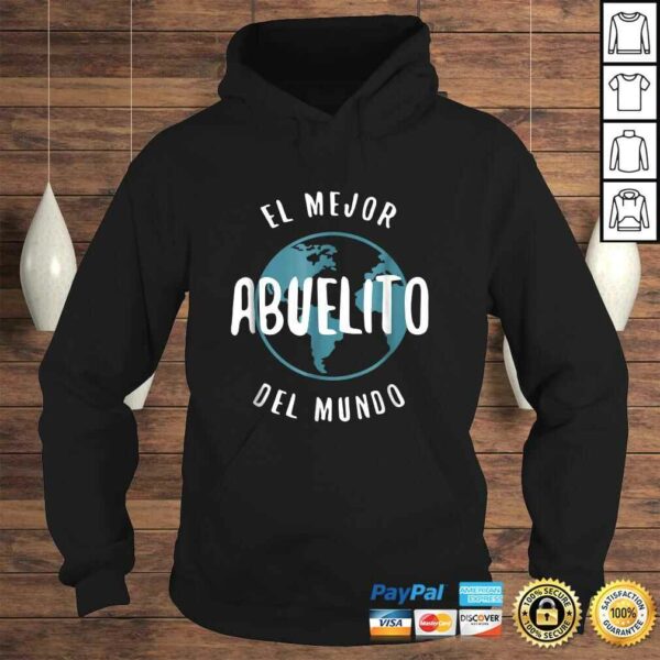 El Mejor Abuelito Del Mundo Shirt Love Grandpa Proud