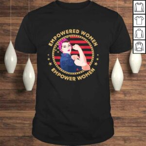 Empowered Women Empower Women TShirt Empowered Women Empower Women TShirt