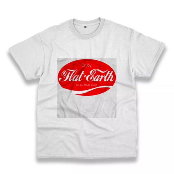 Enjoy Flat Earth It’S The Real Thing Casual Earth Day T Shirt