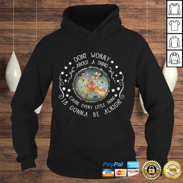 Every Little Thing Is Gonna Be Alright Hippie TShirt