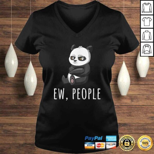 Ew People Panda Introvert Antisocial Shirts Sarcastic Gift TShirt