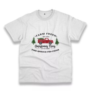 Farm Fresh Christmas Trees Truck Funny Christmas T Shirt Farm Fresh Christmas Trees Truck Funny Christmas T Shirt