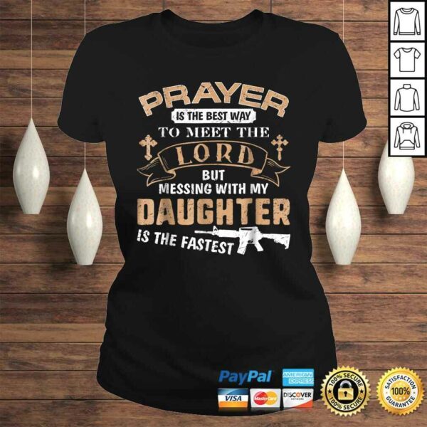 Father Proud Daddy Tee If You Mess My Daughter Gift Shirts