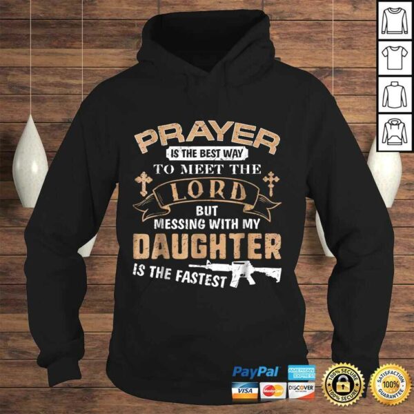 Father Proud Daddy Tee If You Mess My Daughter Gift Shirts