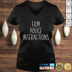Film Police Interactions Shirt – Stop Cop Shooting Brutality