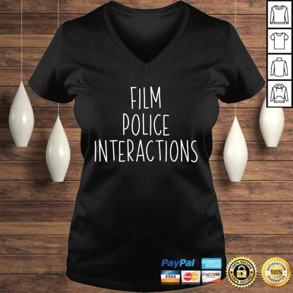 Film Police Interactions Shirt – Stop Cop Shooting Brutality