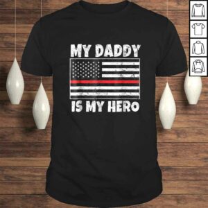Firefighter Son or Daughter Shirt My Daddy Is My Hero TShirt Firefighter Son or Daughter Shirt My Daddy Is My Hero TShirt