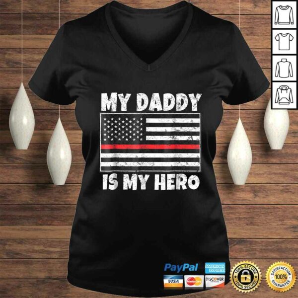 Firefighter Son or Daughter Shirt My Daddy Is My Hero TShirt