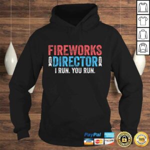 Fireworks Director Shirt 4th of July Tee Shirt 3 Fireworks Director Shirt 4th of July Tee Shirt 4