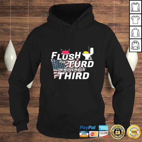 Flush The Turd On November Third 2020 Election Vote Rally TShirt