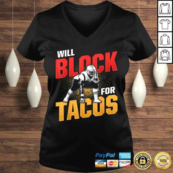 Football Lineman For Tacos Offensive Defensive Player TShirt