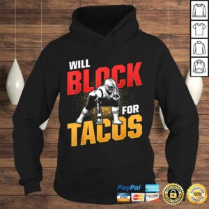 Football Lineman For Tacos Offensive Defensive Player TShirt 3 Football Lineman For Tacos Offensive Defensive Player TShirt 4