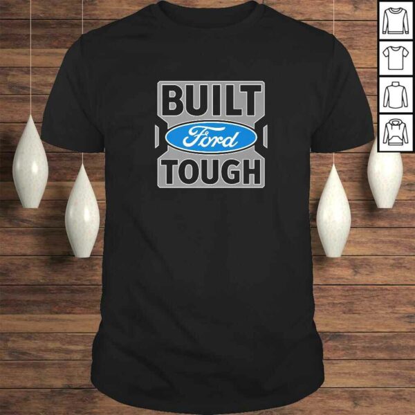 Ford Trucks Built Ford Tough Shirt