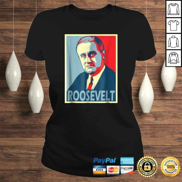 Franklin D. Roosevelt Poster Style Pop ArShirt