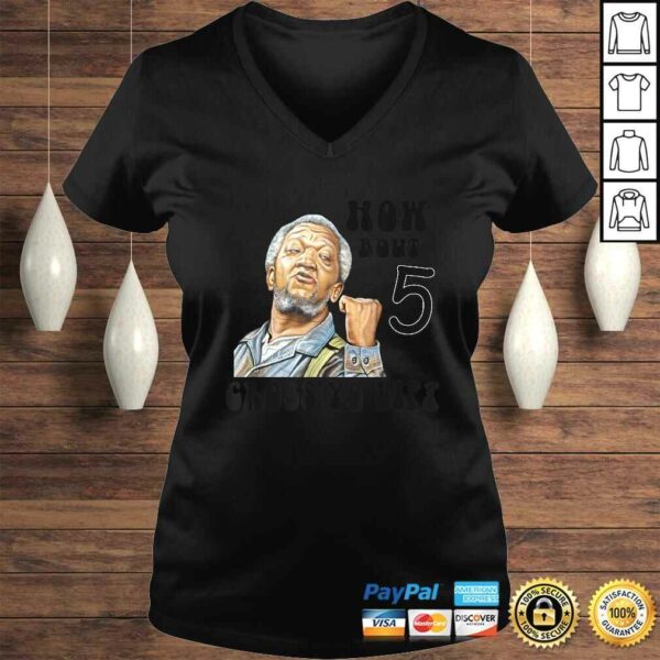 Fred Sanford & Son How Bout 5 Cross Yo Lip Shirt