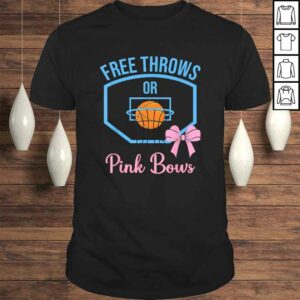 Free throws or Pink Bows gender reveal designs T-shirt Free throws or Pink Bows gender reveal designs T-shirt