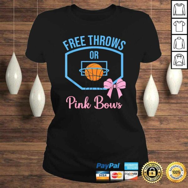 Free throws or Pink Bows gender reveal designs T-shirt