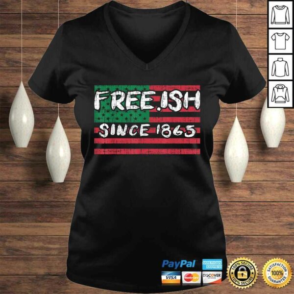 Freeish Since 1865 Black History Pride African American TShirt Gift