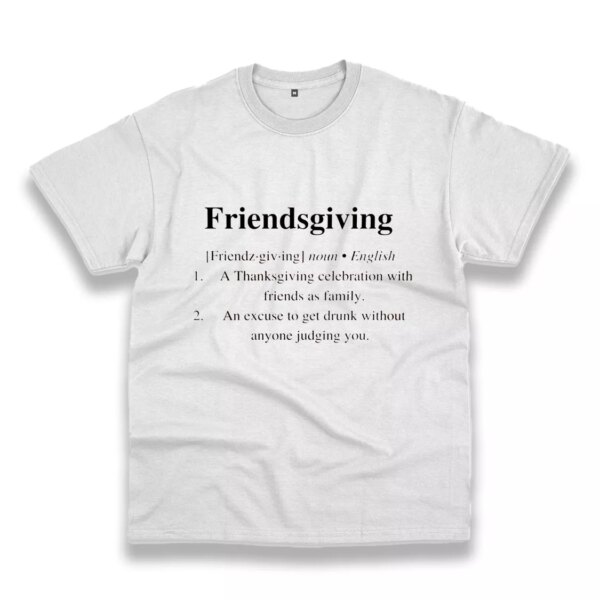 Friendsgiving Meaning Thanksgiving Vintage T Shirt