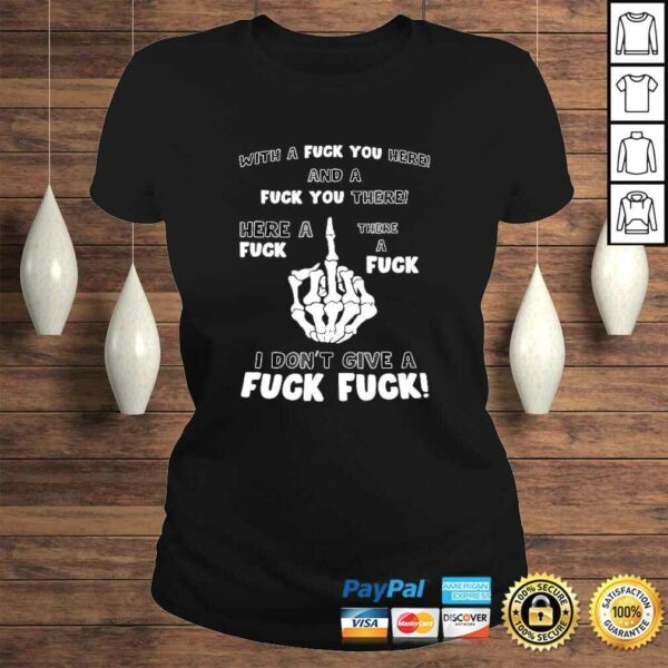 Fuck You Middle Finger Funny Adult Humor Offensive Sarcasm Tee T-Shirt