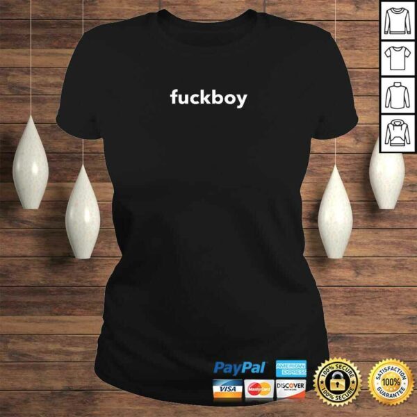 Fuckboy Shirt THE ORIGINAL Fuck Boy TShirt Gift