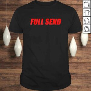 Full Send No Half Send Gift Top Full Send No Half Send Gift Top