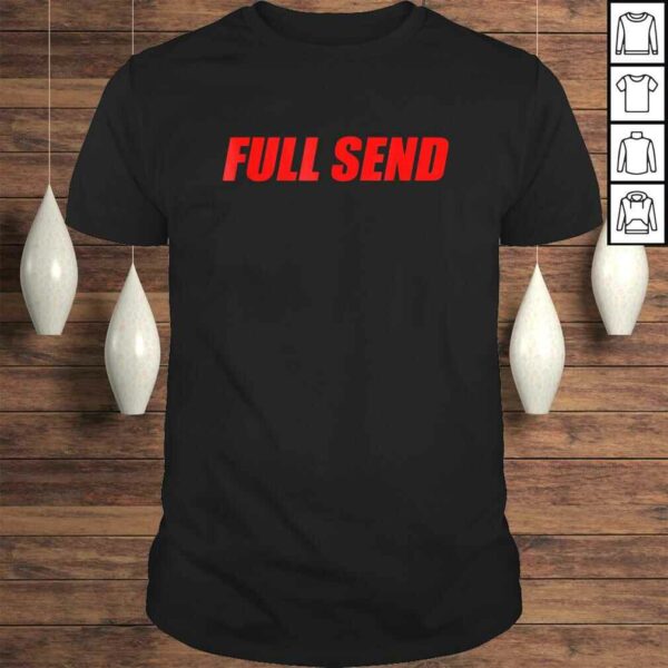 Full Send No Half Send Gift Top