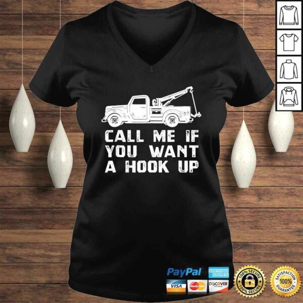 Fun Towing Truck Shirt, Hook Up Tow Wrecker Tee Gift