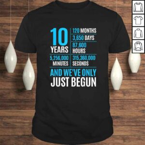 Funny 10 Year Anniversary Shirt Couple Her or Him Wedding T-shirt Funny 10 Year Anniversary Shirt Couple Her or Him Wedding T-shirt
