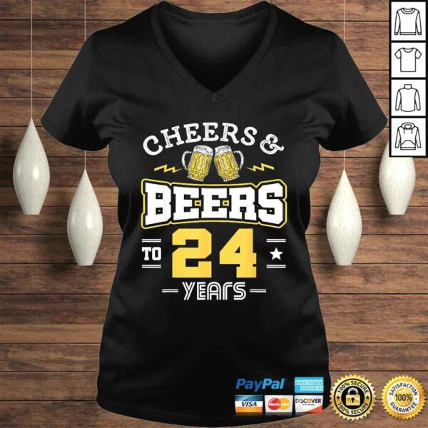 Funny 24th Birthday Cheers And Beers to 24 Years Funny T-shirt