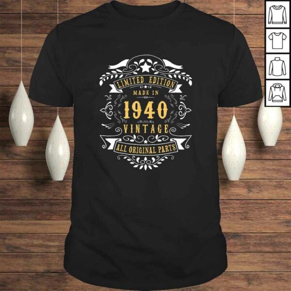 Funny 80 Years Old Made in 1940 Vintage 80th Birthday Gift Idea Tee T-Shirt